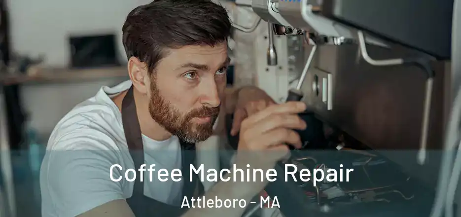  Coffee Machine Repair Attleboro - MA