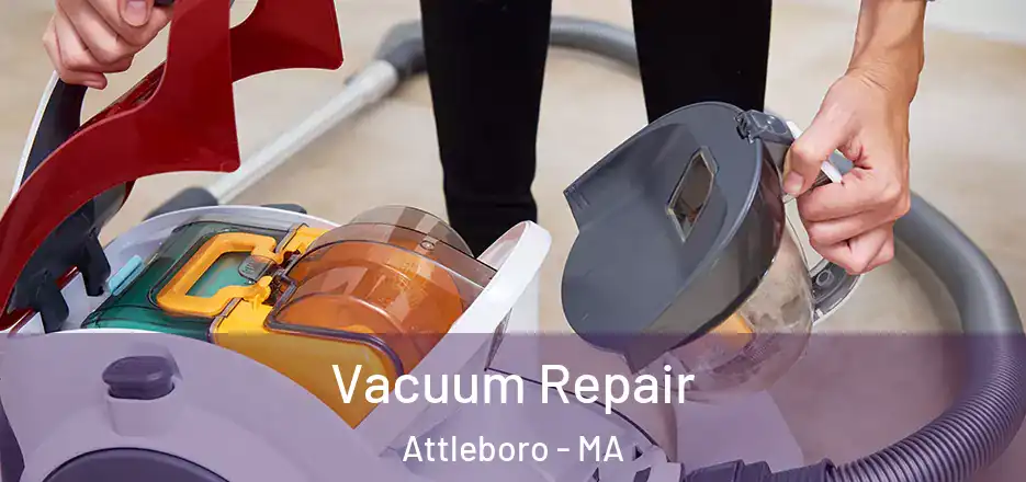  Vacuum Repair Attleboro - MA